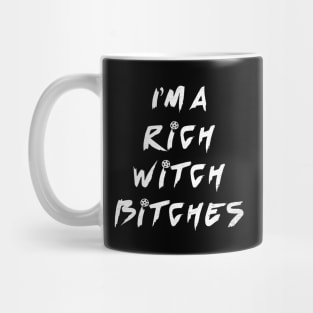 I am a rich witch Mug